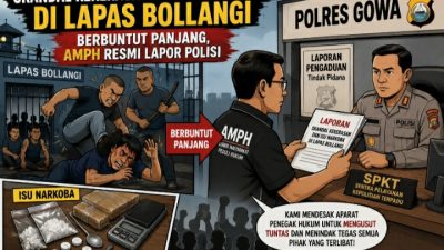 Skandal Kekerasan dan Isu Narkoba di Lapas Bollangi Berbuntut Panjang, AMPH Resmi Lapor Polisi