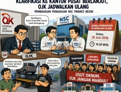 Klarifikasi ke Kantor Pusat Berlanjut, OJK Jadwalkan Ulang Pembahasan Pengaduan NSC Finance Besok