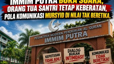IMMIM Putra Buka Suara, Orang Tua Santri Tetap Keberatan, Pola Komunikasi Mursyid di Nilai Tak Beretika
