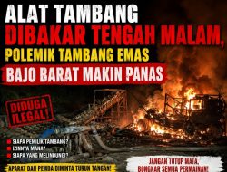 Alat Tambang Dibakar Tengah Malam, Polemik Tambang Emas Bajo Barat Makin Panas