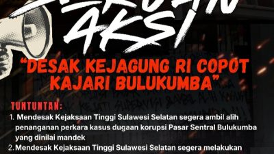 Kasus Pasar Sentral Bulukumba Tak Berujung, Aliansi Kembali Akan Gempur Kejati Sulsel: Supervisi atau Ambil Alih!