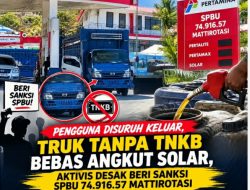 Pengguna Disuruh Keluar, Truk Tanpa TNKB Bebas Angkut Solar, Aktivis Desak Beri Sanksi SPBU 74.916.57 Mattirotasi