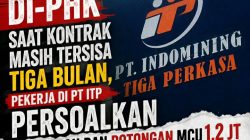 Di-PHK Saat Kontrak Masih Tersisa Tiga Bulan, Pekerja di PT ITP Persoalkan Sisa Upah dan Potongan MCU 1,2 Jt
