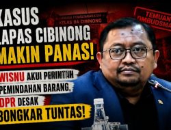 Kasus Lapas Cibinong Makin Panas: Wisnu Akui Perintah Pemindahan Barang, DPR Desak Bongkar Tuntas