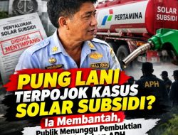 Pung Lani Terpojok Kasus Solar Subsidi? Ia Membantah, Publik Menunggu Pembuktian dan Tindakan APH