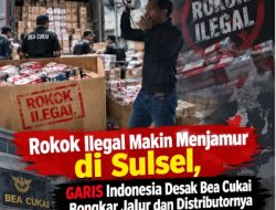 Rokok Ilegal Makin Menjamur di Sulsel, GARIS Indonesia Desak Bea Cukai Bongkar Jalur dan Distributornya