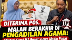 Diterima Pos, Malah Berakhir di Pengadilan Agama: Misteri Surat MA Bupati Gowa Makin Panas