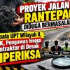 Proyek Jalan Rantepao Diduga Bermasalah? Kepala UPT Wilayah II, PPK, Pengawas hingga Kontraktor di Desak Diperiksa