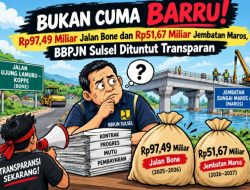 Bukan Cuma Barru! Rp97,49 Miliar Jalan Bone dan Rp51,67 Miliar Jembatan Maros, BBPJN Sulsel Dituntut Transparan