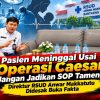Pasien Meninggal Usai Operasi Caesar, Jangan Jadikan SOP Tameng! Direktur RSUD Anwar Makkatutu Didesak Buka Fakta