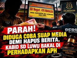 Parah! Diduga Coba Suap Media Demi Hapus Berita, Kabid SD Luwu Bakal di Perhadapkan APH