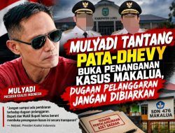 Mulyadi Tantang Pata-Dhevy Buka Penanganan Kasus Makalua, Dugaan Pelanggaran Jangan Dibiarkan